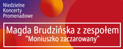 niedzielne-koncerty-promenadowe-magda-brudzinska-z-zespolem-moniuszko-zaczarowany