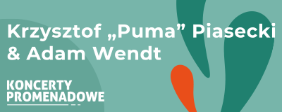 koncerty-promenadowe-krzysztof-puma-piasecki-adam-wendt