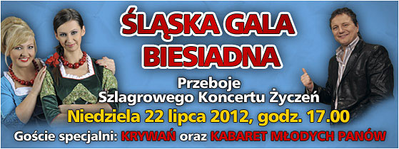 slaska-gala-biesiadna-22-lipca-2012-godz-17-bilety-39-pln-49-pln-dostepne-od-01-06-2012