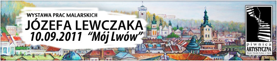 wystawa-prac-malarskich-jzefa-lewczaka-mj-lww-10-09-2011-godz-18-wstep-wolny