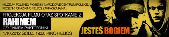 jestes-bogiem-1-10-2012-godz-1900-bilety-do-nabycia-w-kinie-helios