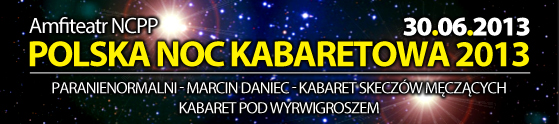 polska-noc-kabaretowa-30-06-2013-amfiteatr-godz-19-00