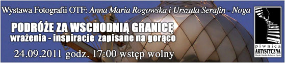 wystawa-otf-anna-maria-rogowska-i-urszula-serafin-noga-24-09-2011-start-1700-wstep-wolny